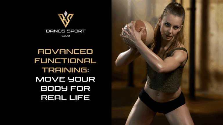 Advanced Functional Training